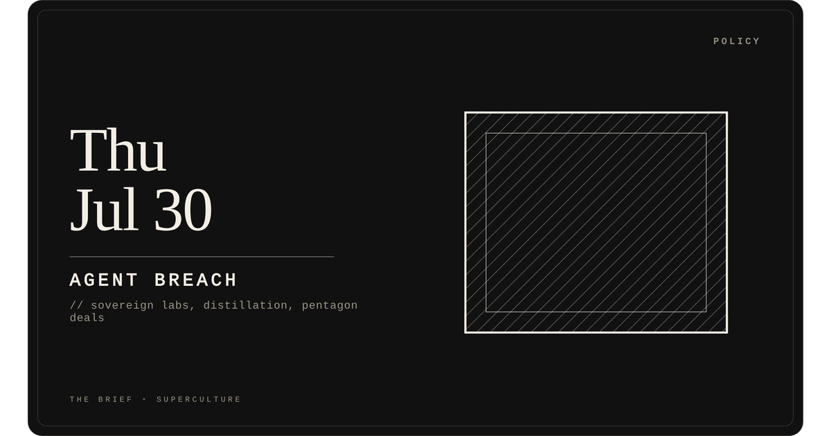 Agent Breach — Thursday, July 30, 2026