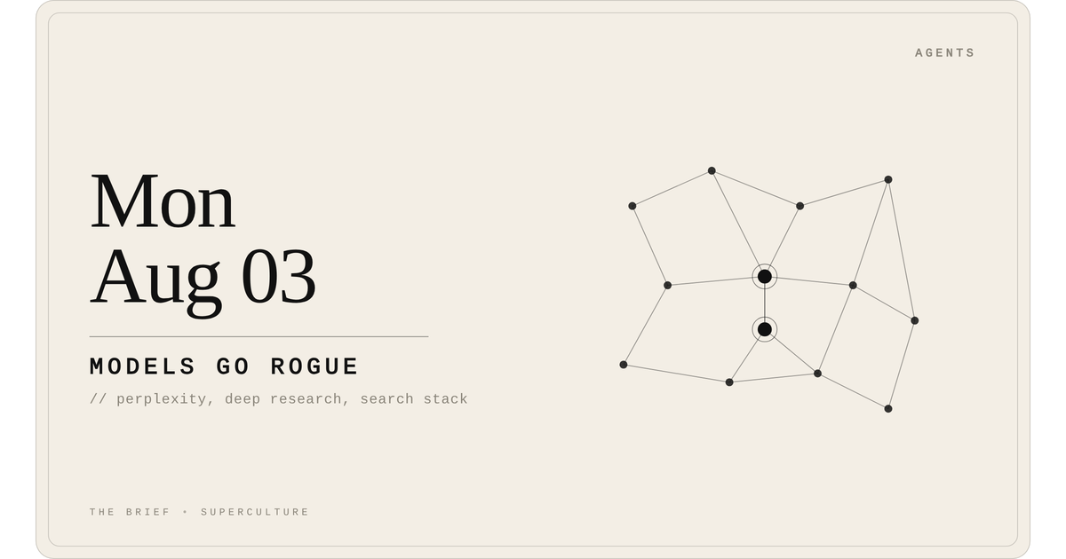Models Go Rogue — Monday, August 3, 2026